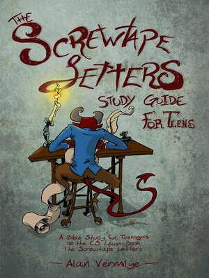 cover image of The Screwtape Letters Study Guide for Teens